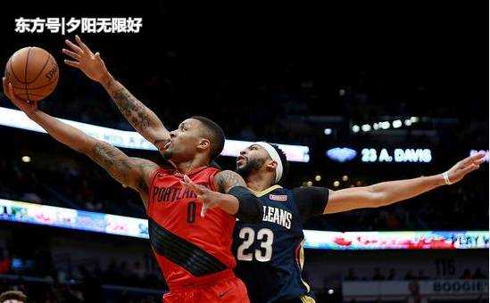 墨菲31分+麦科勒姆29分 鹈鹕110-100客胜开拓者